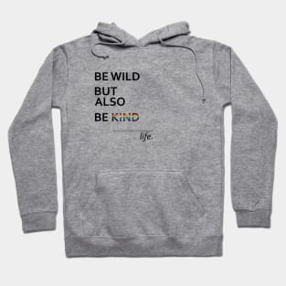 Be Kind LGBTQ Pride Hoodie